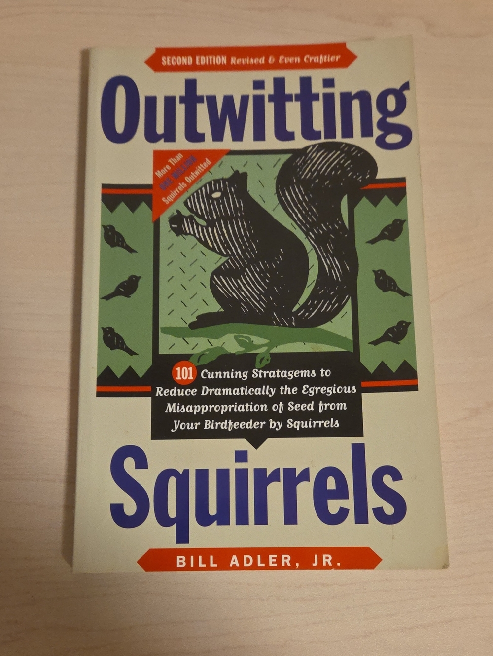 Outwitting Squirrels by Bill Adler, Jr.